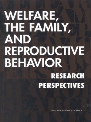 cover image of Welfare, the Family, and Reproductive Behavior